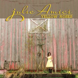 Julie Amici - Yellow Roses