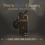 Jimmie Bratcher - This is Blues Country