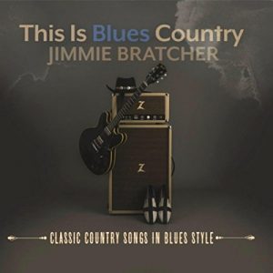 Jimmie Bratcher - This is Blues Country