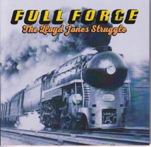 The Lloyd Jones Struggle - Full Force