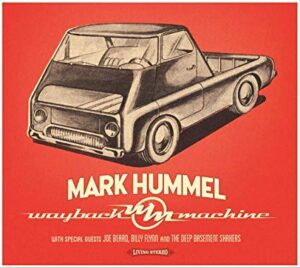 Mark Hummel - Wayback Machine (Electro-Fi Records)