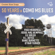50 Years of Como Ms. Blues