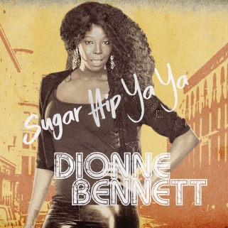 Dionne Bennett - Sugar Hip Ya Ya