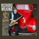Richard Wilkins - Life's For Livin'